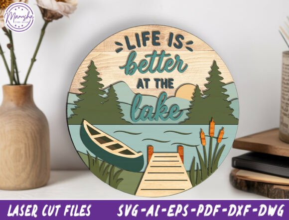 Lake Life Door Hanger Laser Cut File SVG: A Rustic Touch for Lakeside Lovers